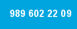 989 602 22 09